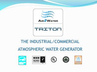 THE INDUSTRIAL/COMMERCIAL ATMOSPHERIC WATER GENERATOR