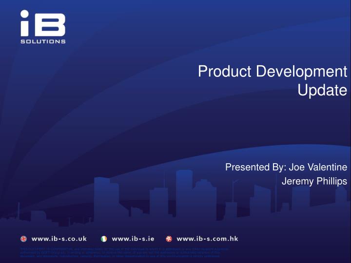 product development update