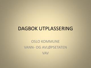 dagbok utplassering
