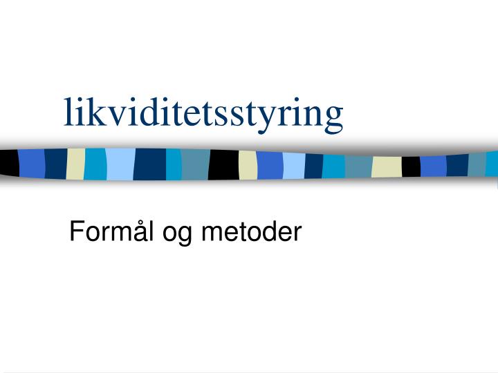 likviditetsstyring