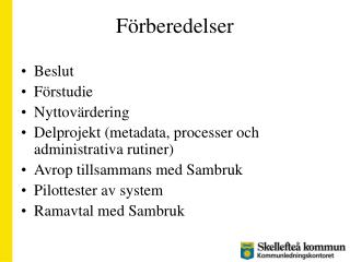 f rberedelser
