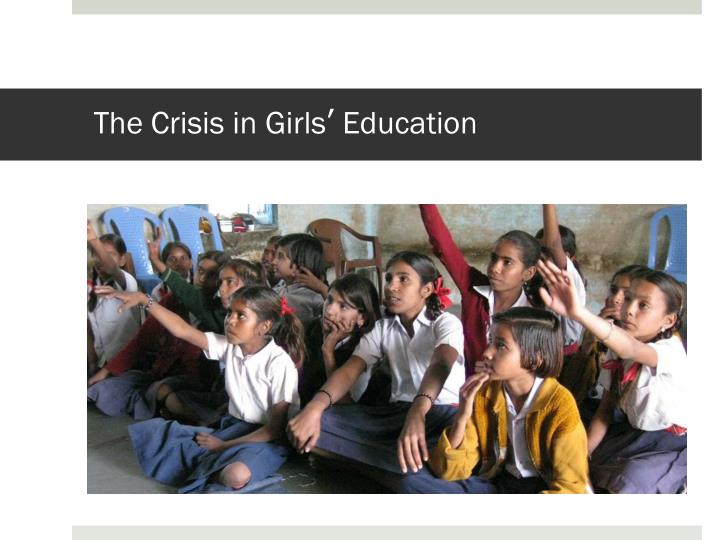 the crisis in girls education
