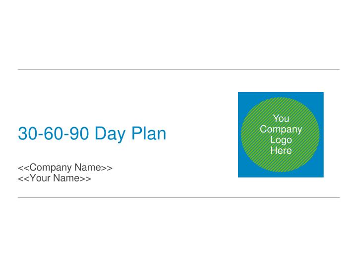 30 60 90 day plan