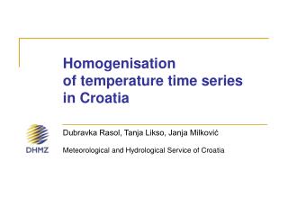 Homogenisation of temperature time series in Croatia