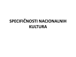 specifi nosti nacionalnih kultura