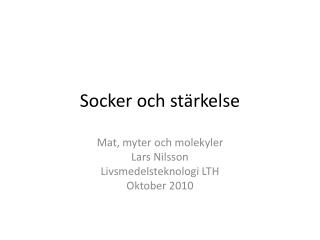 socker och st rkelse