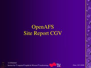 OpenAFS Site Report CGV