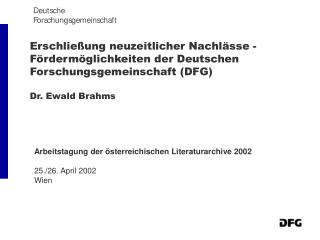 Arbeitstagung der österreichischen Literaturarchive 2002 25./26. April 2002 Wien