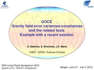 GOCE Gravity field error variances-covariances and the related tools
