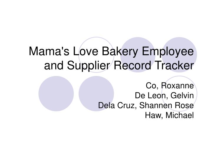 mama s love bakery employee and supplier record tracker