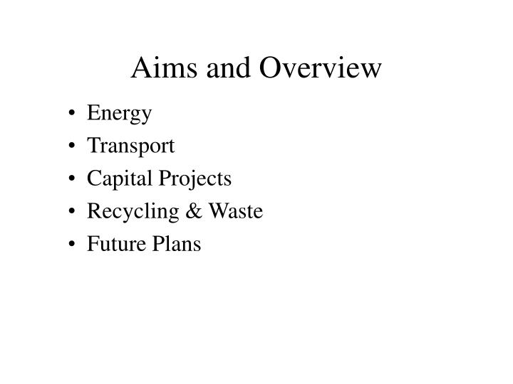 aims and overview
