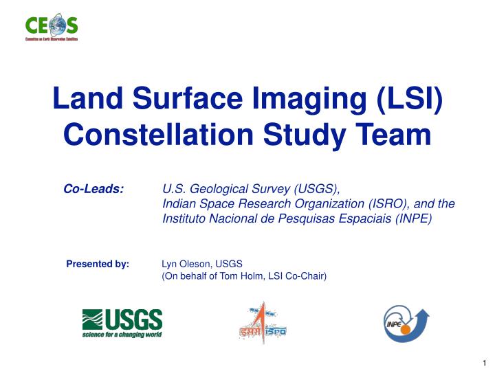 land surface imaging lsi constellation study team