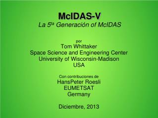 mcidas v la 5 ta generaci n of mcidas