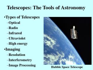 Telescopes: The Tools of Astronomy