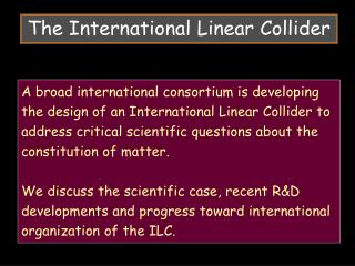 The International Linear Collider