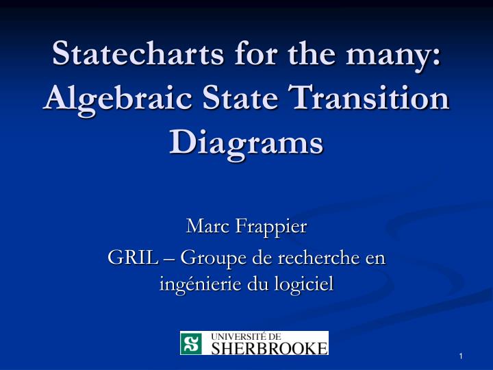statecharts for the many algebraic state transition diagrams