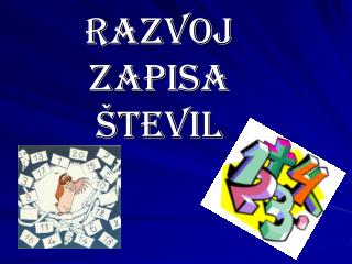 razvoj zapisa tevil