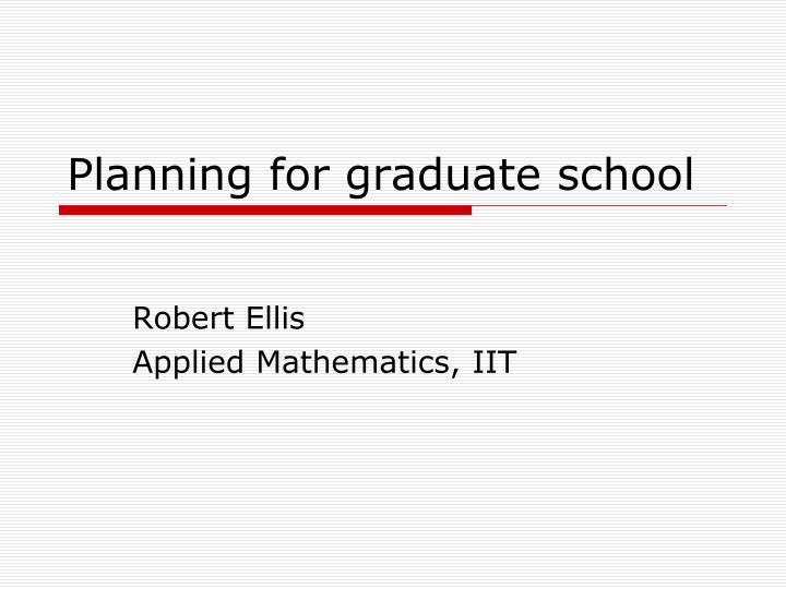 planning for graduate school