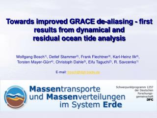 Towards improved GRACE de-aliasing - first results from dynamical and residual ocean tide analysis