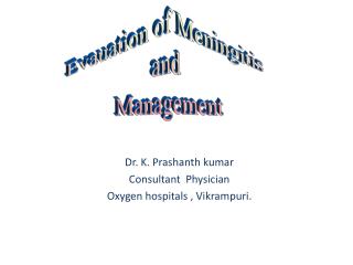 Dr. K. Prashanth kumar Consultant Physician Oxygen hospitals , Vikrampuri .