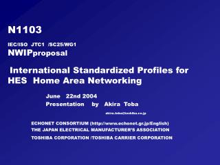 June 22nd 2004 Presentation by Akira Toba