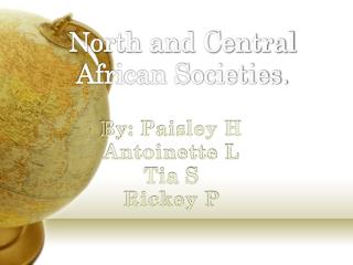 North and Central African Societies.