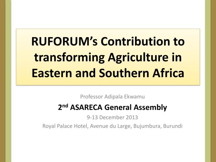 ruforum s contribution to transforming agriculture in eastern and southern africa
