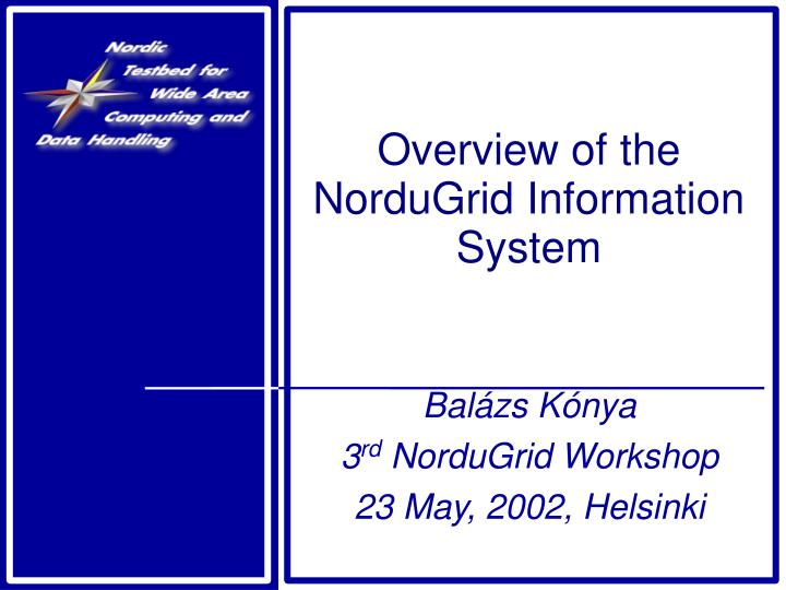 overview of the nordugrid information system