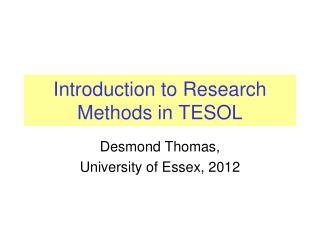Introduction to Research Methods in TESOL