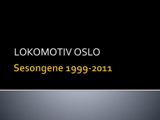 lokomotiv oslo