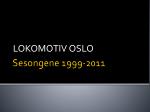 Sesongene 1999-2011 - slide 1