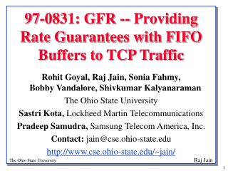 97-0831: GFR -- Providing Rate Guarantees with FIFO Buffers to TCP Traffic