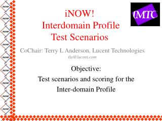 iNOW! Interdomain Profile Test Scenarios