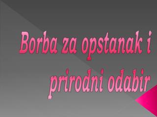 borba za opstanak i prirodni odabir
