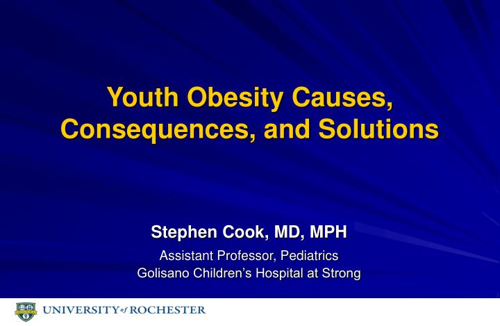 youth obesity causes consequences and solutions