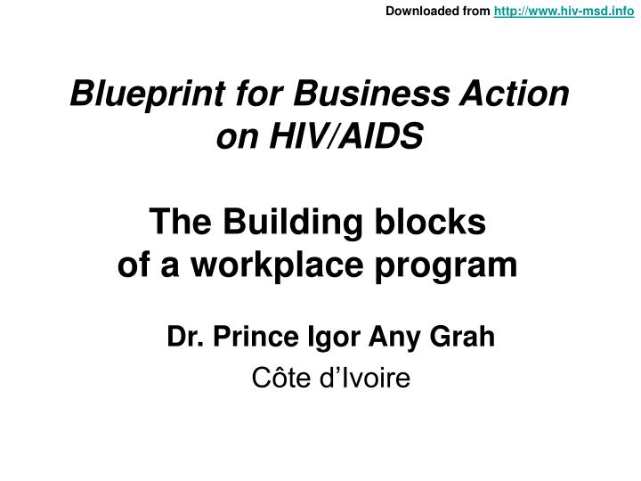 blueprint for business action on hiv aids the building blocks of a workplace program