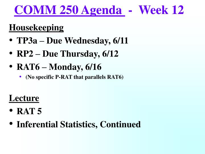 comm 250 agenda week 12