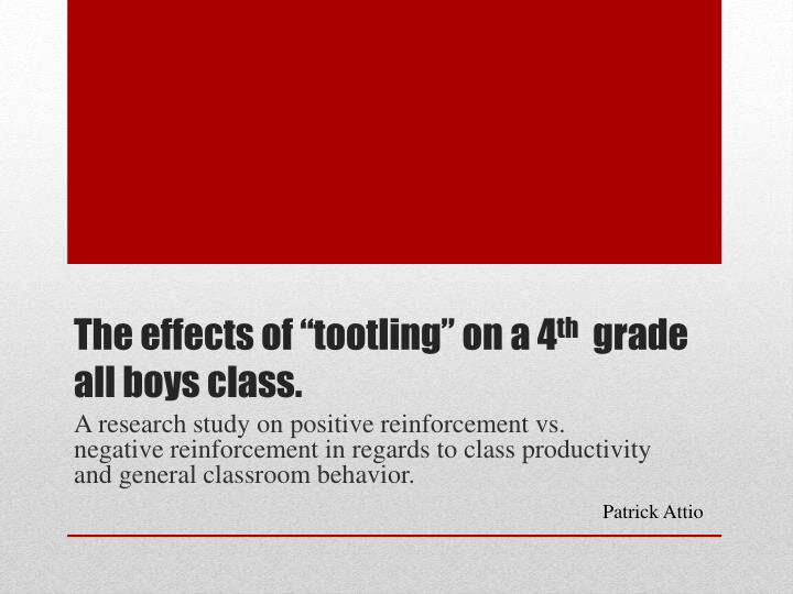 the effects of tootling on a 4 th grade all boys class