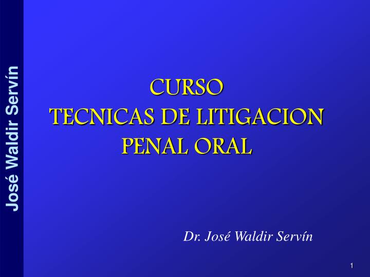 curso tecnicas de litigacion penal oral