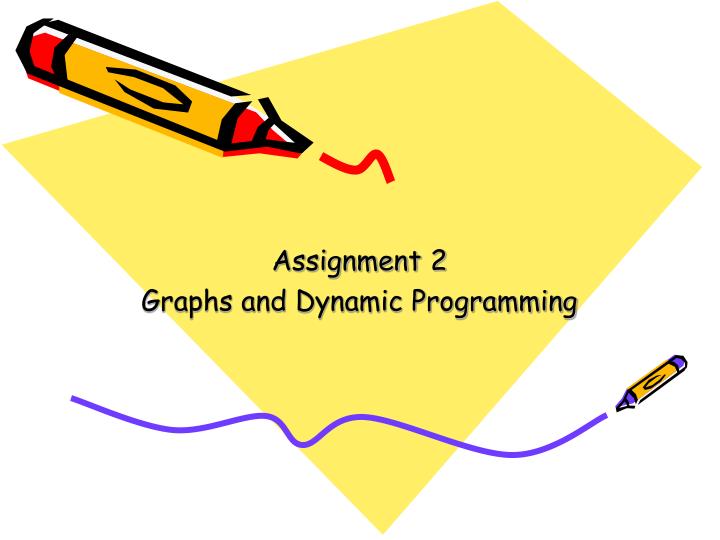 assignment 2 graphs and dynamic programming