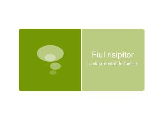 fiul risipitor