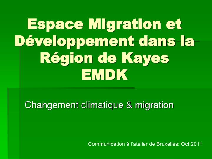 espace migration et d veloppement dans la r gion de kayes emdk