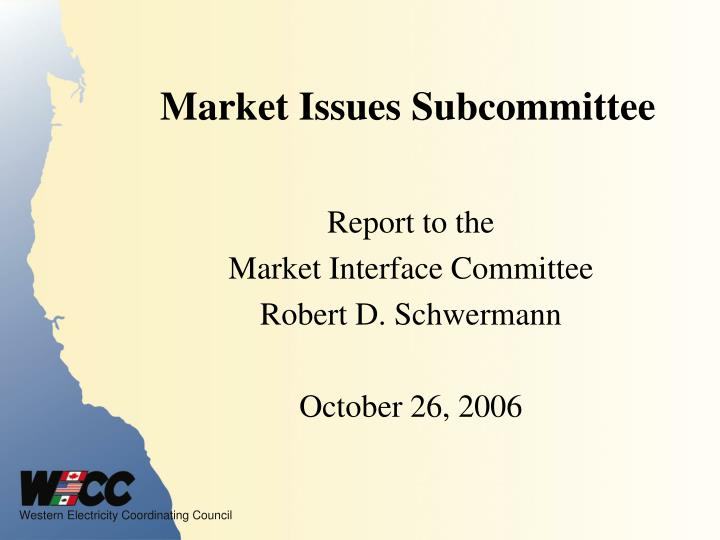 market issues subcommittee