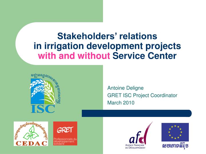 stakeholders relations in irrigation development projects with and without service center