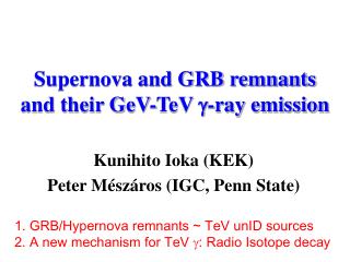 Supernova and GRB remnants and their GeV-TeV g -ray emission