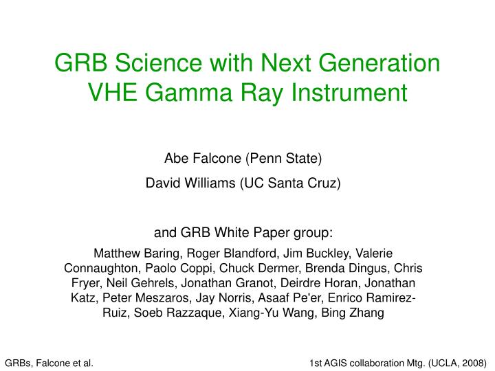 grb science with next generation vhe gamma ray instrument