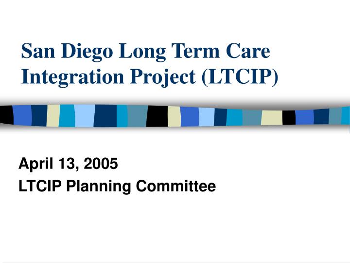 san diego long term care integration project ltcip