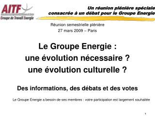 un r union pl ni re sp ciale consacr e un d bat pour le groupe energie