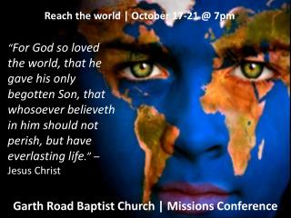 Garth Road Baptist Church | Missions Conference