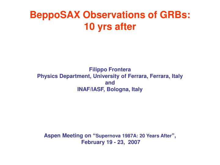 bepposax observations of grbs 10 yrs after